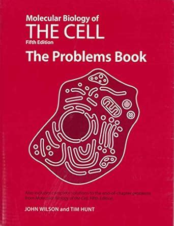 Molecular Biology Of The Cell Problems Book Solutions Kindle Editon