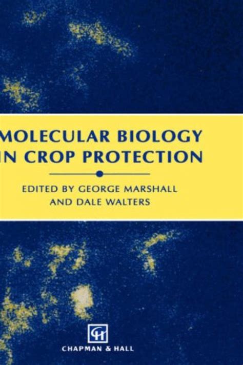 Molecular Biology in Crop Protection 1st Edition Kindle Editon