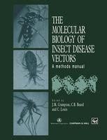 Molecular Biology of Insect Disease Vectors 1st Edition Kindle Editon