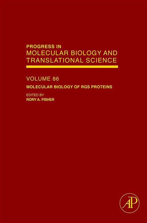 Molecular Biology of RGS Proteins, Vol. 86 Doc