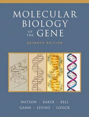 Molecular Biology of the Gene 7th Edition Epub