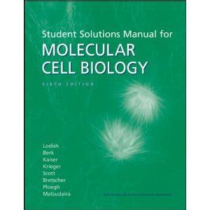 Molecular Cell Biology 6th Edition Solutions Manual Reader