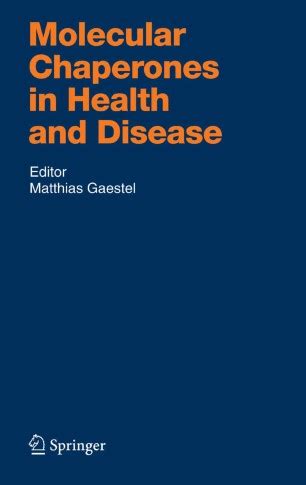 Molecular Chaperones in Health and Disease 1st Edition Reader