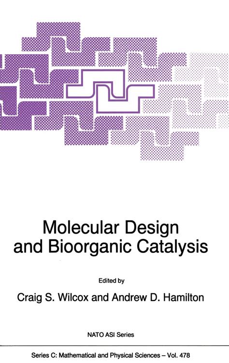 Molecular Design and Bioorganic Catalysis Doc