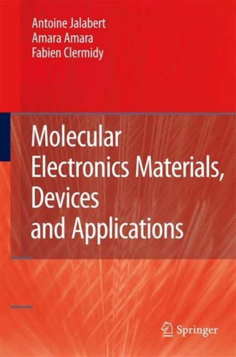 Molecular Electronics Materials, Devices and Applications 1st Edition PDF