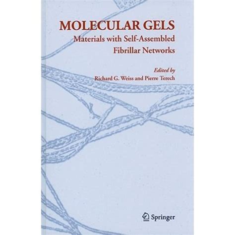 Molecular Gels Materials with Self-Assembled Fibrillar Networks 1st Edition PDF