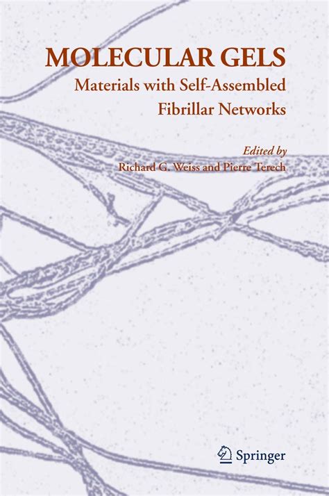 Molecular Gels Materials with Self-Assembled Fibrillar Networks 1st Edition Epub