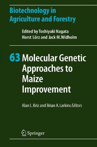 Molecular Genetic Approaches to Maize Improvement Kindle Editon