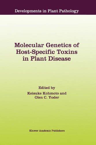 Molecular Genetics of Host-Specific Toxins in Plant Disease 1st Edition PDF