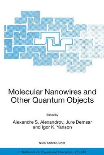 Molecular Nanowires and Other Quantum Objects Doc