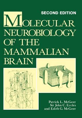 Molecular Neurobiology of the Mammalian Brain 1st Edition Reader