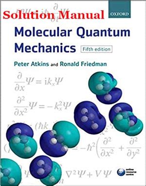 Molecular Quantum Mechanics Solutions Epub