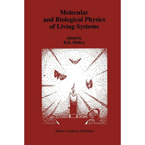 Molecular and Biological Physics of Living Systems PDF