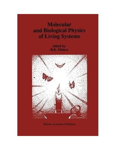 Molecular and Biological Physics of Living Systems PDF