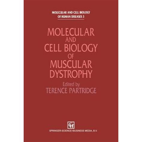 Molecular and Cell Biology of Muscular Dystrophy Doc