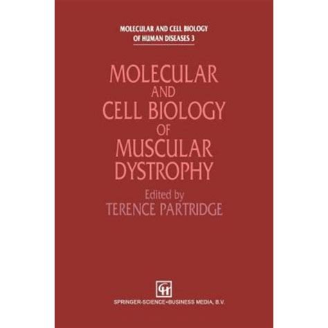 Molecular and Cell Biology of Muscular Dystrophy Doc