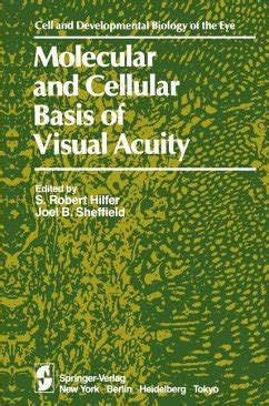 Molecular and Cellular Basis of Visual Acuity Recollections of a Life with Werner Heisenberg Epub