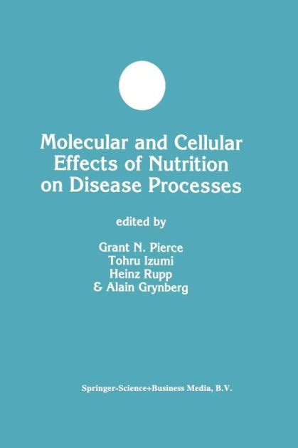 Molecular and Cellular Effects of Nutrition on Disease Processes 1st Edition Kindle Editon