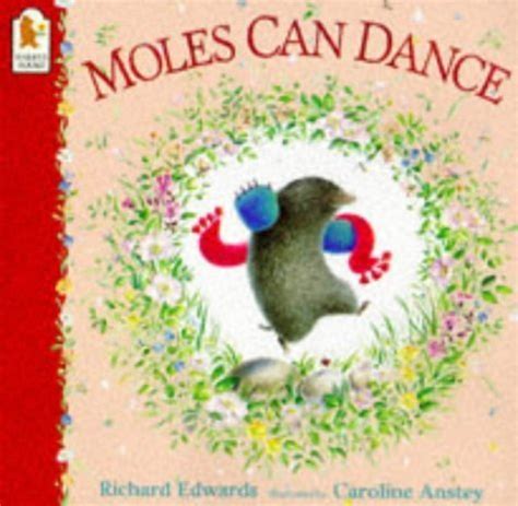 Moles Can Dance Ebook PDF