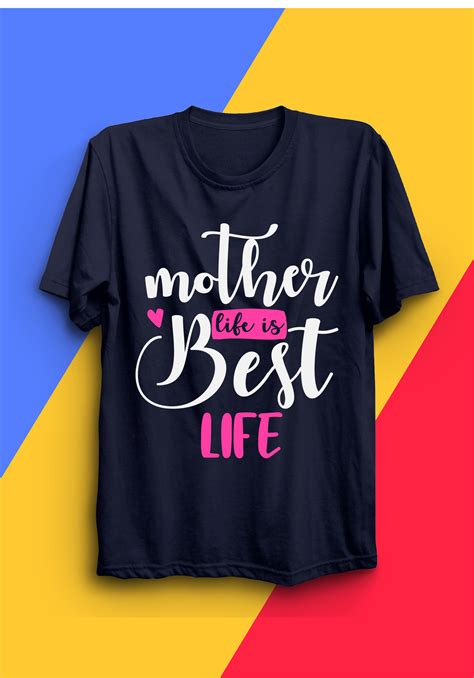 Mom, You’re the Best! Show Your Appreciation with a Mother's Day T-Shirt