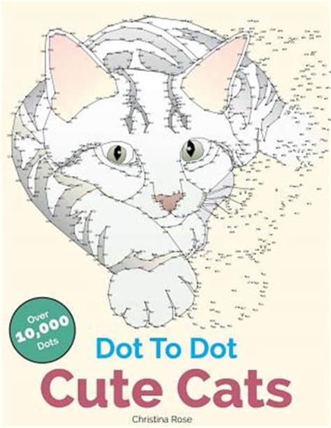 Mom s Book Of Dot To Dot Cute Cats Adorable Anti-Stress Images and Scenes to Complete and Color Epub