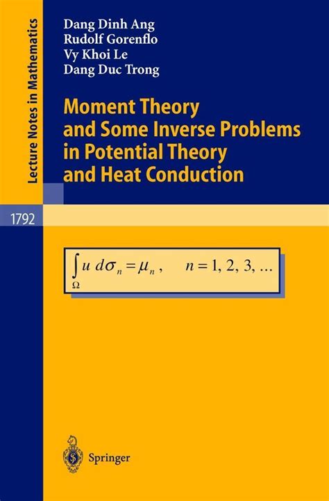 Moment Theory and Some Inverse Problems in Potential Theory and Heat Conduction 1st Edition Kindle Editon