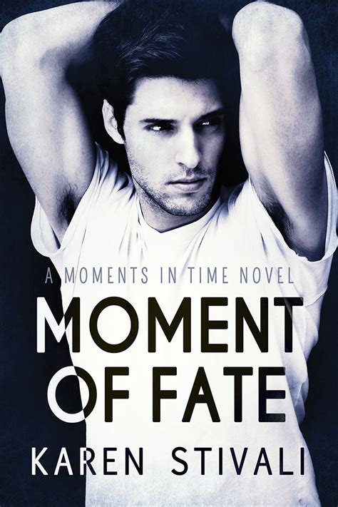 Moment of Fate Moments In Time Reader