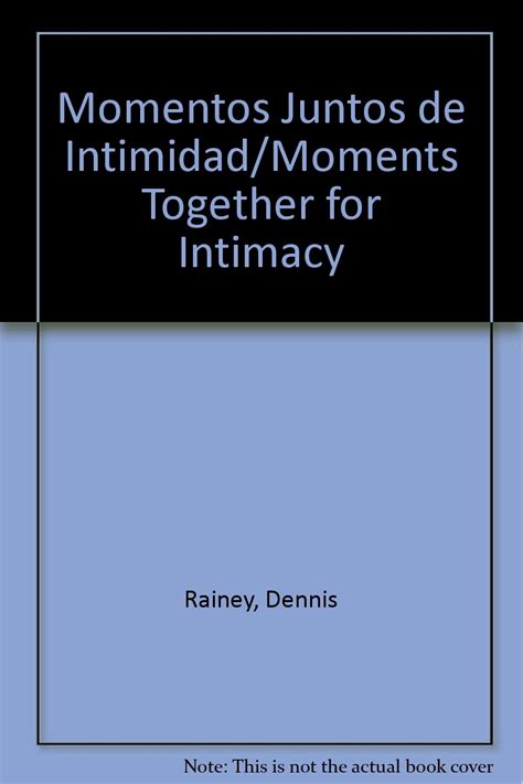 Momentos Juntos de Intimidad Moments Together for Intimacy English and Spanish Edition Kindle Editon