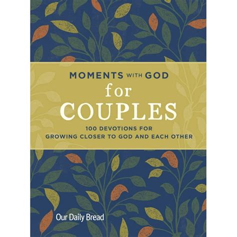 Moments Together for Growing Closer to God Devotions for Drawing Near to God and One Another Reader