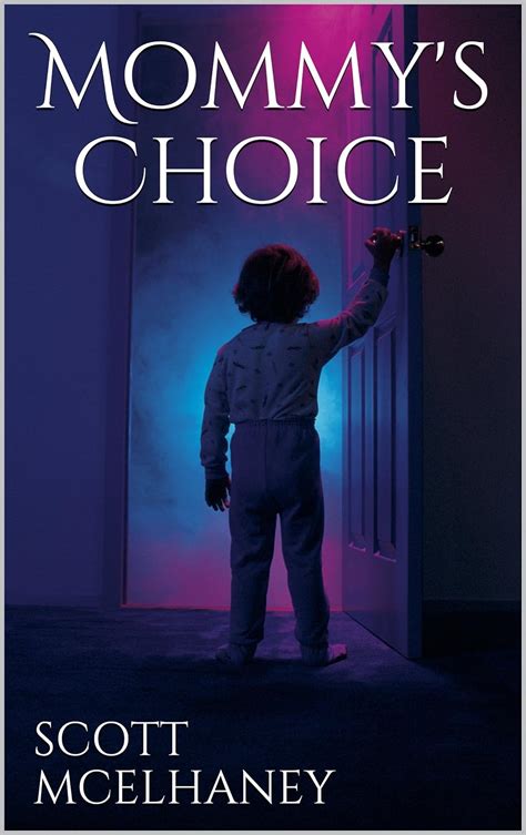 Mommy s Choice Updated Second Edition 2015 Kindle Editon