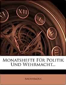 Monatshefte Fur Politik Und Wehrmacht... Kindle Editon