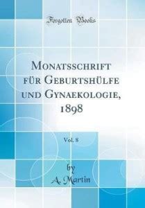 Monatsschrift Fur Geburtshulfe Und Gynakologie Volume 8 German Edition Kindle Editon