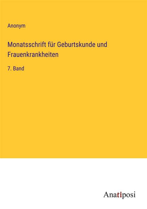 Monatsschrift für Geburtskunde und Frauenkrankheiten Neunter Band German Edition Kindle Editon