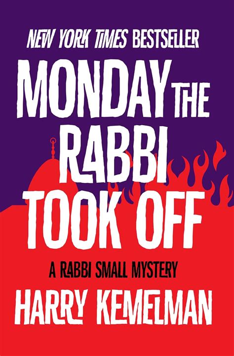 Monday The Rabbi Took Off Reader