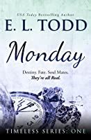 Monday Timeless E L Todd Kindle Editon