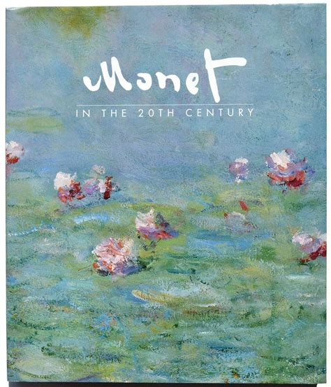 Monet in the 20th Century Kindle Editon