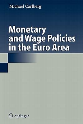 Monetary and Wage Policies in the Euro Area 1st Edition Epub