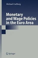 Monetary and Wage Policies in the Euro Area 1st Edition Epub