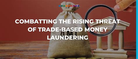 Money Laundering: A Global Threat in the Digital Age