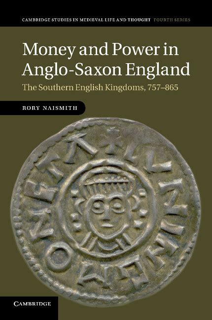 Money and Power in Anglo-Saxon England The Southern English Kingdoms Kindle Editon