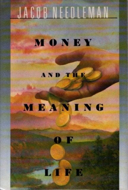 Money and the Meaning of Life Kindle Editon