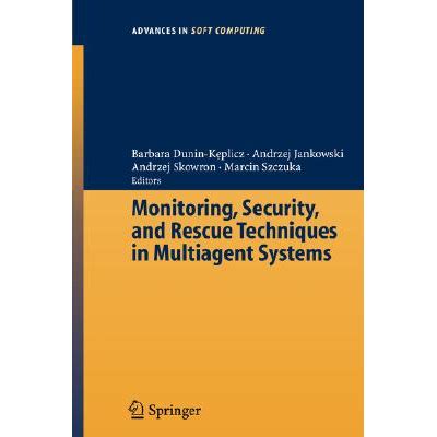 Monitoring, Security, and Rescue Techniques in Multiagent Systems Doc