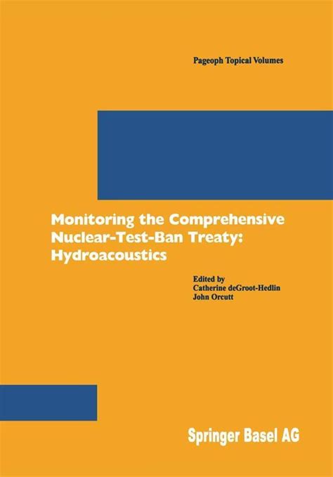 Monitoring the Comprehensive Nuclear-Test-Ban-Treaty Hydroacoustics 1st Edition Epub