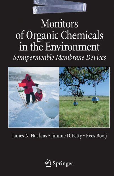 Monitors of Organic Chemicals in the Environment Semipermeable Membrane Devices 1st Edition PDF