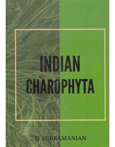 Monograph on Indian Charophyta 1st Edition Reader