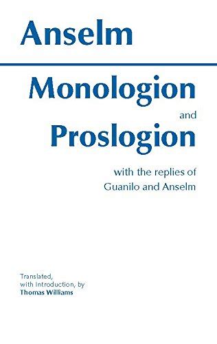 Monologion and Proslogion with the replies of Gaunilo and Anselm Hackett Classics Doc