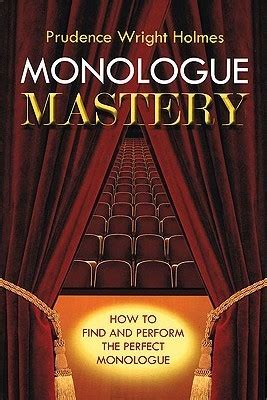 Monologue Mastery: How to Find and Perform the Perfect Monologue (Book) Epub