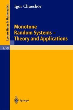 Monotone Random Systems Theory and Applications Doc