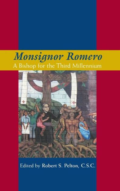 Monsignor Romero A Bishop for the Third Millennium Kindle Editon