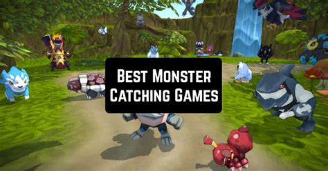 Monster Catching: